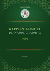 La Cour des comptes rend public, le 01 avril 2015, le rapport annuel 2013